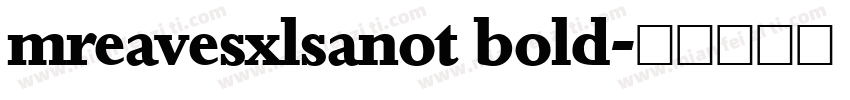mreavesxlsanot bold字体转换